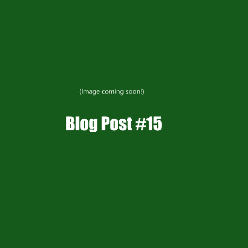 Blog Post #15